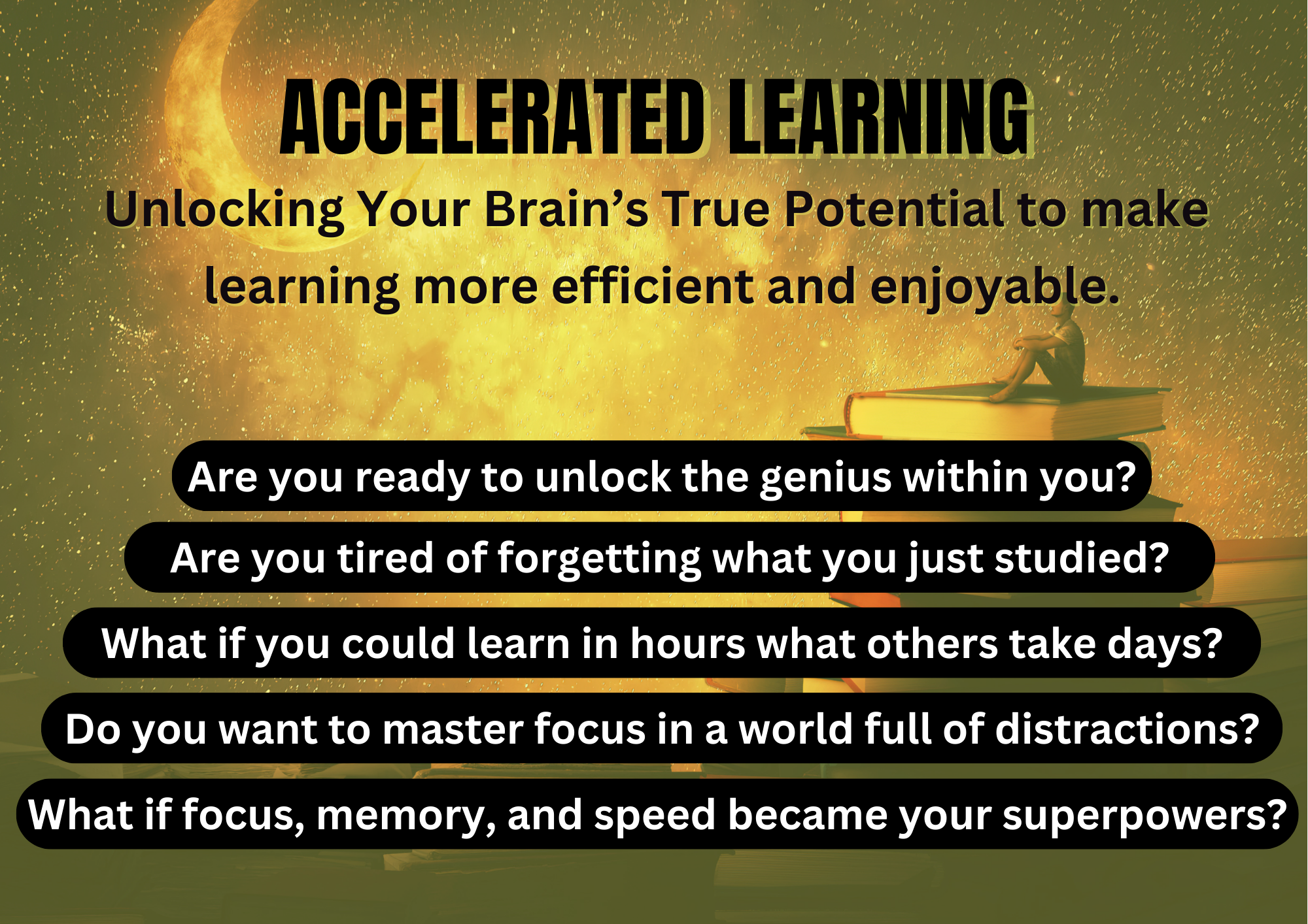Accelerated Learning